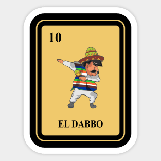 Mexican El Dabbo lottery Shirt I traditional Dabbing Sticker